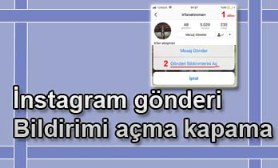 instagram gönderi bildirimi
