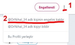 twitter kişi engeli kaldırma